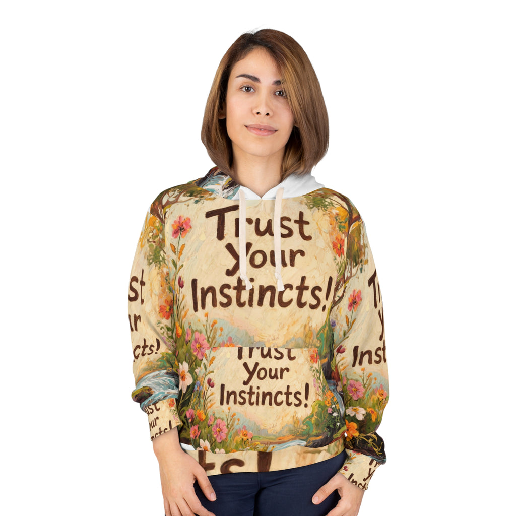 Trust Your Instincts! Unisex Artistic AOP Hoodie